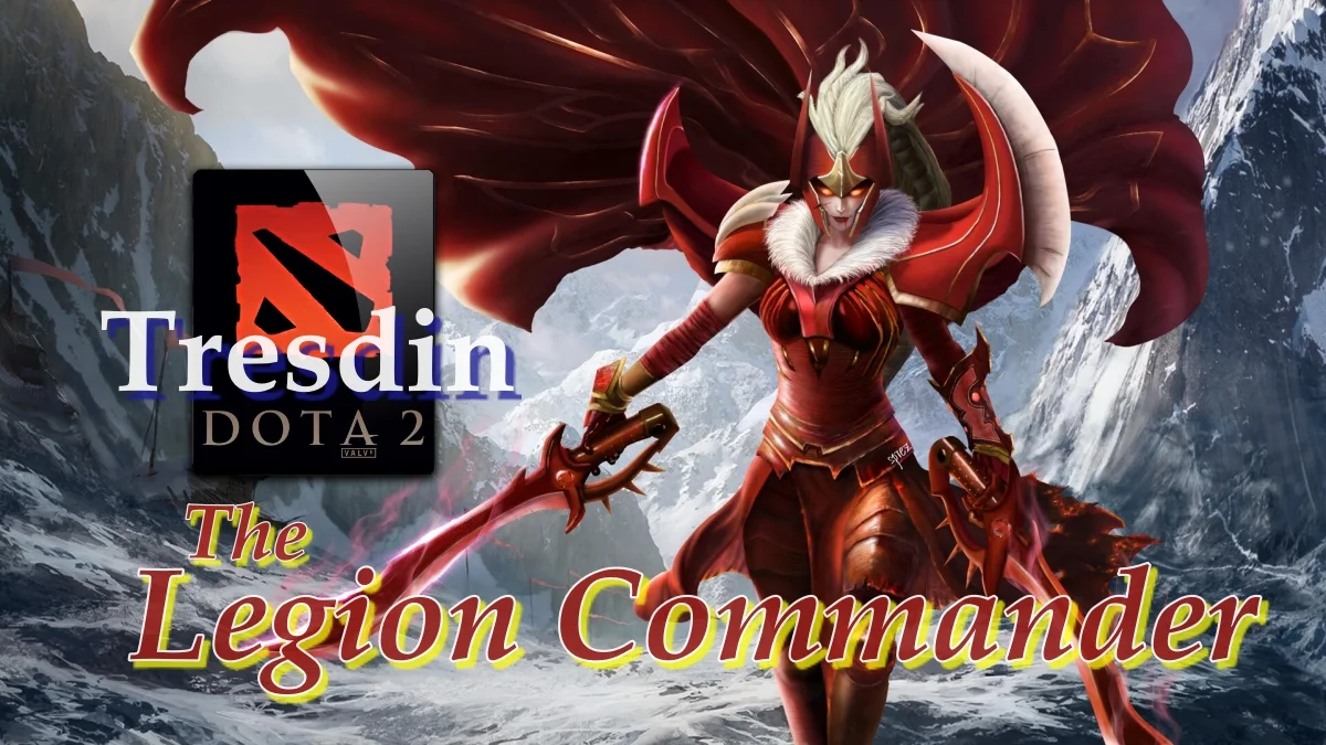 Panduan Legion Commander Dota 2